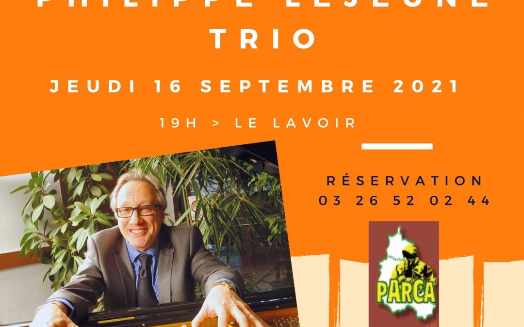 16 Septembre 2021 | Apéro Jazz au Lavoir (Trio) | 51350 CORMONTREUIL
